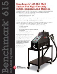 Benchmark 615 Hot Melt 615 System For High-Viscosity Butyls