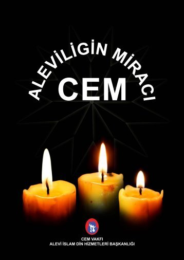 ALEVİLİĞİN MİRACI CEM