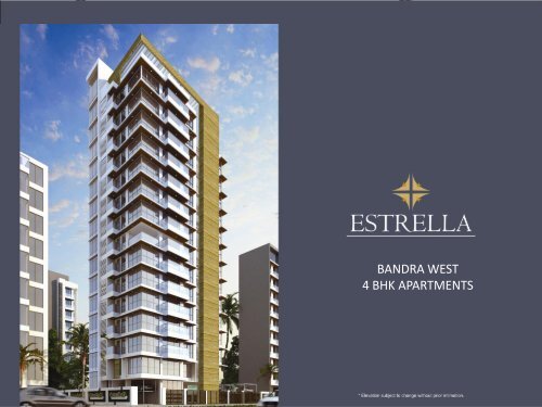 Estrella Bandra, Mumbai