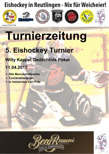 5. Willy Kappel Gedächtnis Eishockey Turnier -Turnierzeitung 2015