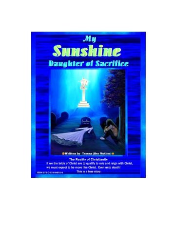 My Sunshine Daughter Of Sacrifice Unleavened Bread Ministries Awesome Morni To True Love Sunshine My Sunshine Daughter Of Sacrifice Unleavened Bread Ministries Awesome Morni To True Love Sunshine