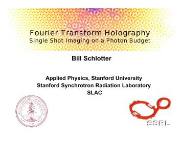 Fourier Transform Holography - Stanford University