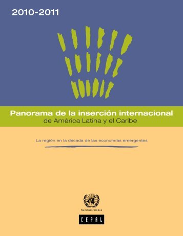 Panorama de la inserción internacional de América Latina y el Caribe 2010-2011