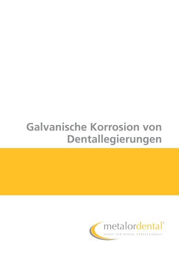Galvanische Korrosion von Dentallegierungen