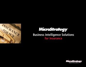 Business Intelligence Solutions for Insurance - MicroStrategy