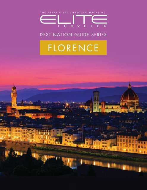 FLORENCE - Elite Traveler