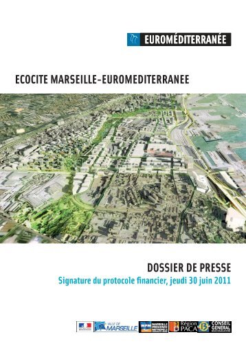 DOSSIER DE PRESSE ECOCITE MARSEILLE ... - EuromÃ©diterranÃ©e