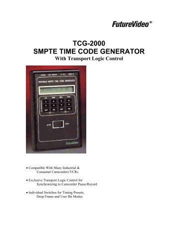TCG-2000 SMPTE TIME CODE GENERATOR With ... - FutureVideo