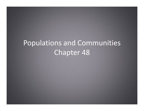 Populations and Communities Chapter 48