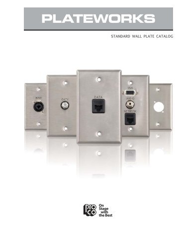 STANDARD WALL PLATE CATALOG - Pro Co Sound