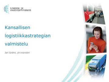 Kansallisen logistiikkastrategian valmistelu