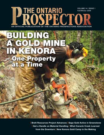 building a gold mine in kenora - Ontario Prospector's Association
