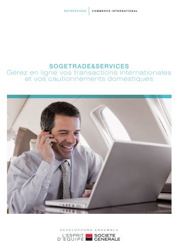 Sogetrade&Services - Import-Export Solutions - SociÃ©tÃ© GÃ©nÃ©rale