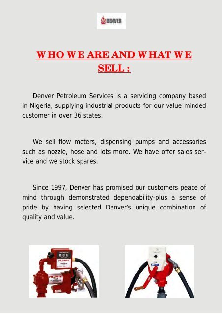 WHO WE ARE AND WHAT WE SELL - Denver Petroleum