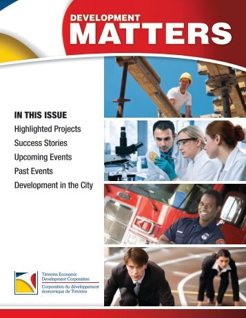 Summer 2012 (PDF) - Timmins Economic Development Corporation