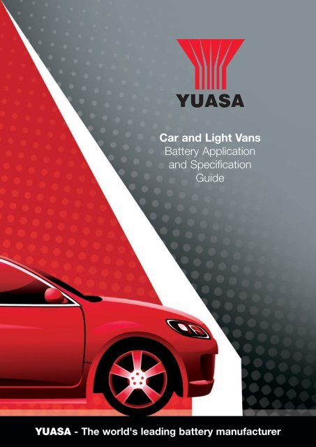 YUASA - The world's leading battery manufacturer