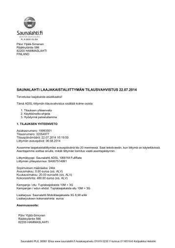SAUNALAHTI LAAJAKAISTALIITTYMÄN TILAUSVAHVISTUS 22.07.2014