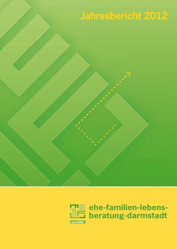 EFLB Jahresbericht 2012 - Ehe-, Familien- und Lebensberatung ...