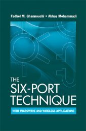 The Six-Port Technique with Microwave and Wireless Applications