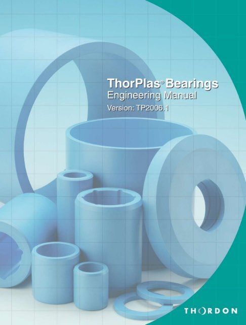 ThorPlas Engineering Manual - Thordon Bearings