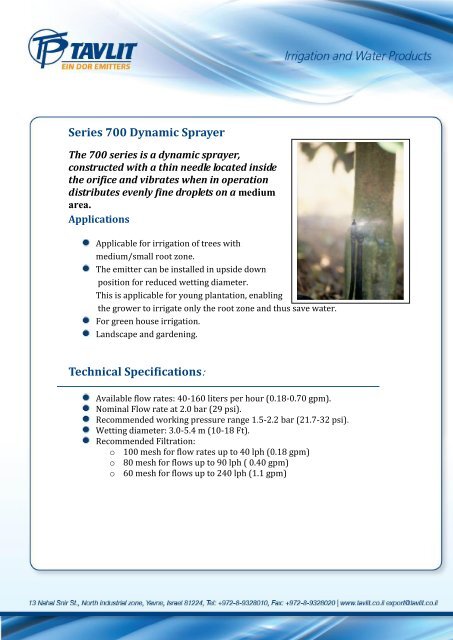 Series 700 Dynamic Sprayer Technical Specifications: - Tavlit