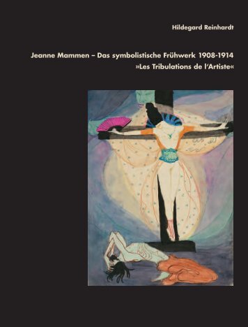 Das symbolistische Frühwerk 1908-1914 - Jeanne-Mammen-Stiftung