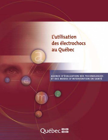 L'utilisation des électrochocs au Québec - La psychiatrie nous ment