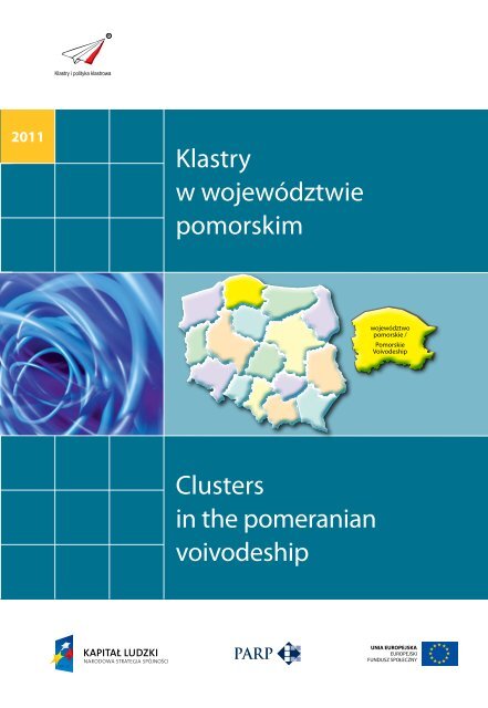 Klastry w wojewÃ³dztwie pomorskim Clusters in the ... - Portal Innowacji