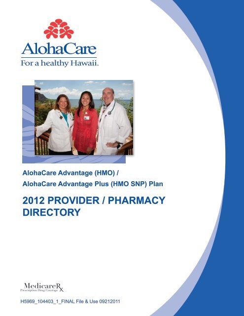 2012 Provider Pharmacy Directory Alohacare