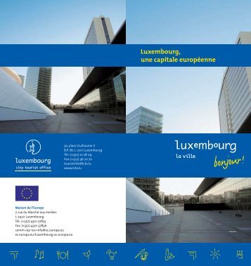 Luxembourg, une capitale européenne - Europa