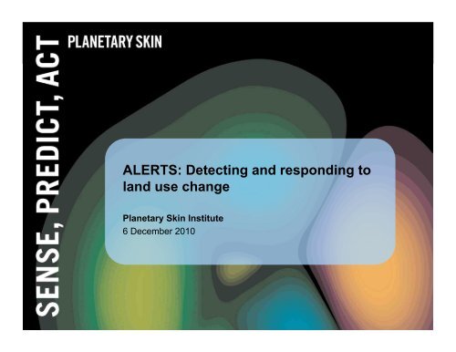 Overview presentation on ALERTS - Planetary Skin