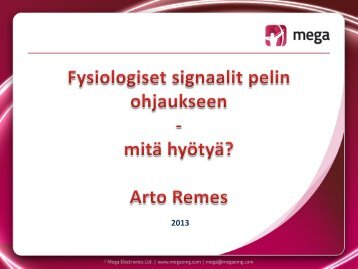 Toimitusjohtaja Arto Remes, Mega Elektroniikka Oy - Kuopio ...