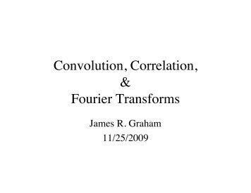 Fourier transforms & the convolution theorem - UGAstro