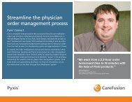 Streamline the physician order management process - CareFusion