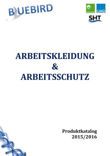 ARBEITSKLEIDUNG & ARBEITSSCHUTZ