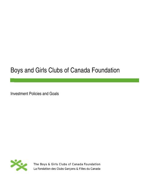 Investment Policy - Boys and Girls Clubs of Canada