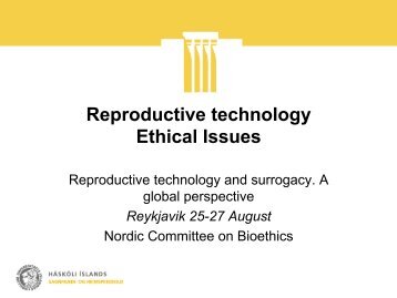 Ethical issues of reproductive technology