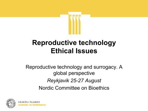 Ethical issues of reproductive technology