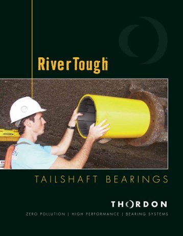 Thordon RiverTough Brochure - Thordon Bearings