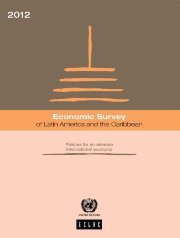 Economic Survey of Latin America and the Caribbean 2012
