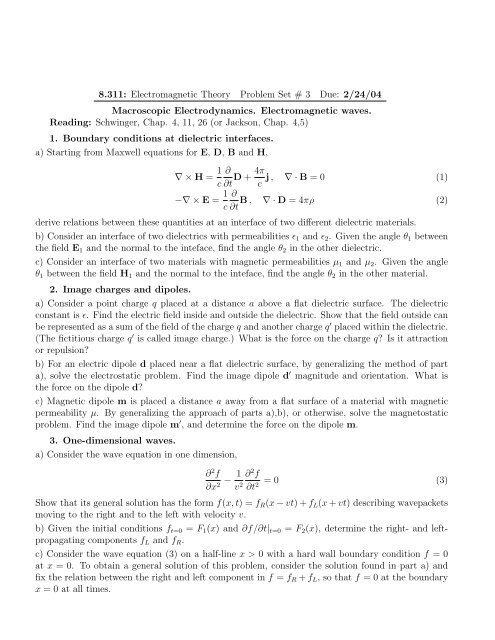 8.311: Electromagnetic Theory Problem Set # 3 Due: 2/24/04 ...