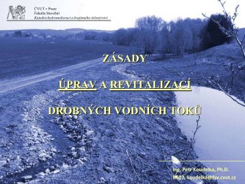 Ãpravy tokÅ¯ - Katedra hydromelioracÃ­ a krajinnÃ©ho inÅ¾enÃ½rstvÃ­ - ÄVUT