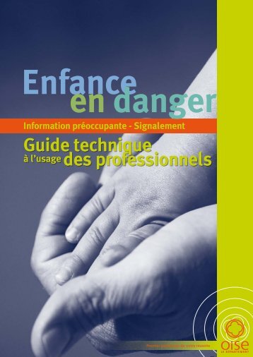 Le guide de l'enfance en danger - Conseil général de l'Oise