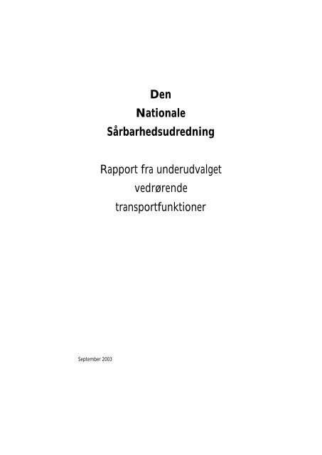 Rapport fra udvalget vedr transport 211003-001 - Beredskabsstyrelsen