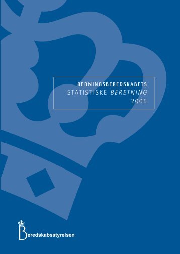 Redningsberedskabets Statistiske Beretning for 2005