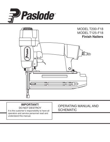 MODEL T200-F18 MODEL T125-F18 Finish Nailers ... - Paslode