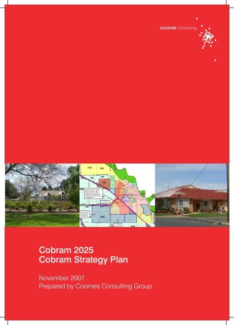 Cobram 2025 Cobram Strategy Plan - Moira Shire Council