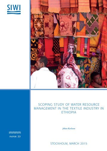 SCOPING STUDY OF WATER RESOURCE MANAGEMENT IN THE TEXTILE INDUSTRY IN ETHIOPIA
