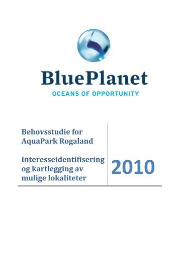 AquaPark Rogaland - Behovsstudie ... - BluePlanet AS