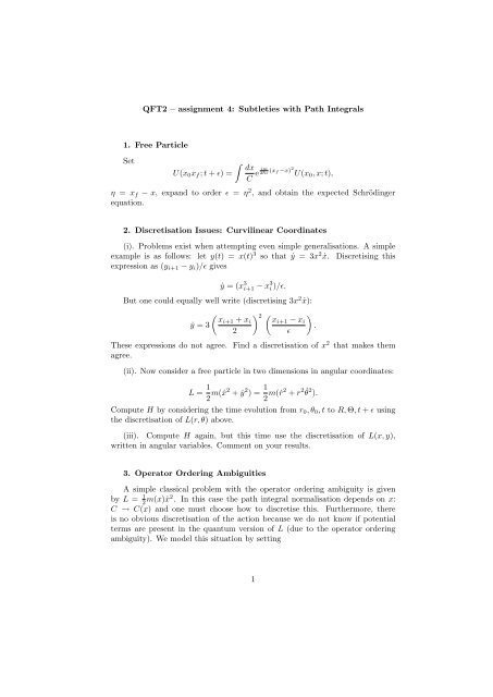 Qft2 A Assignment 4 Subtleties With Path Integrals 1 Free Particle